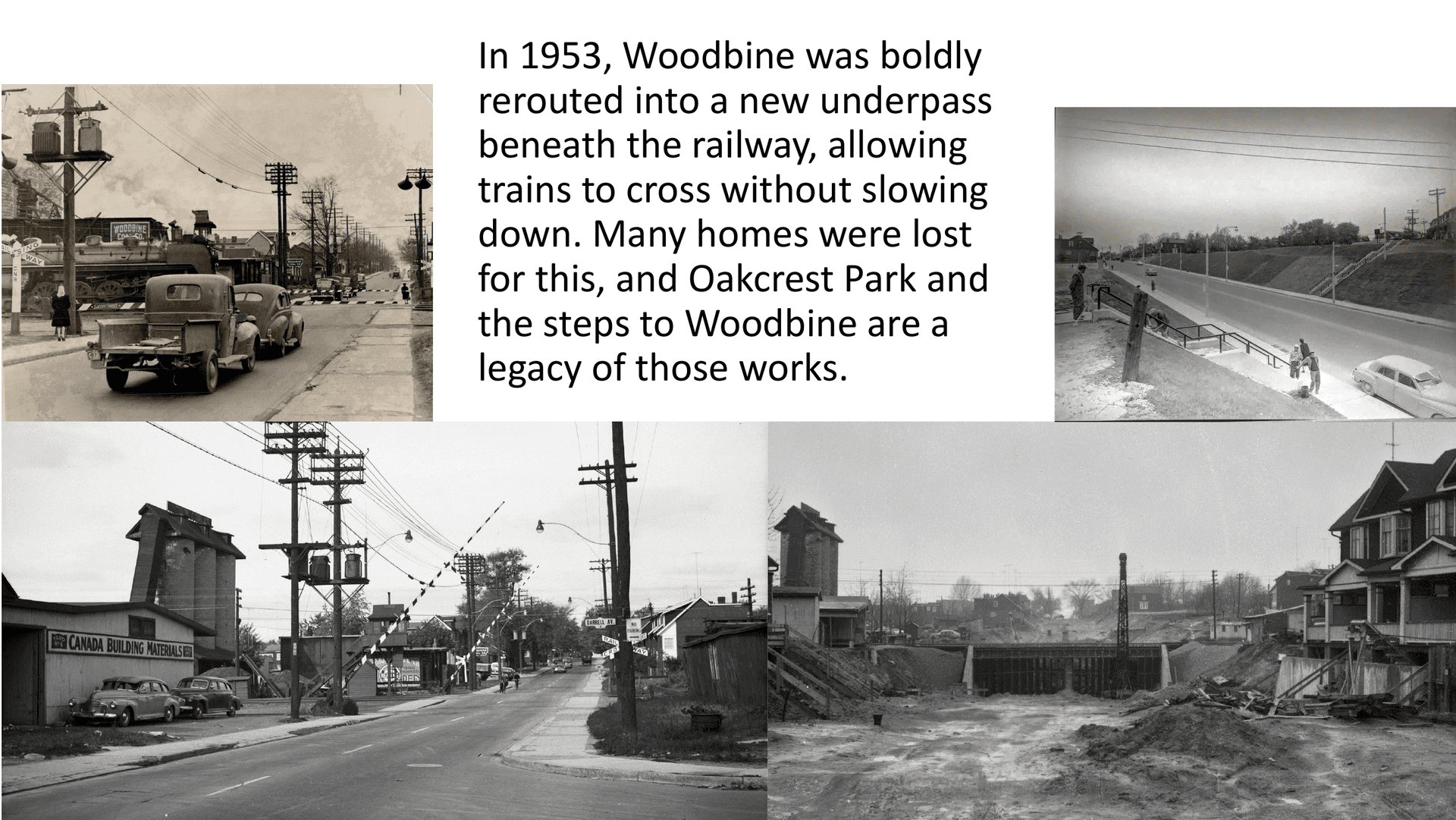 1953 Woodbine underpass construction that reshaped the neighbourhood